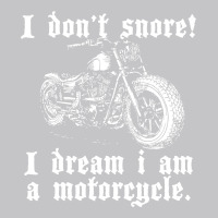 I Don`t Snore! I Dream I Am A Motorcycle Baby Bodysuit | Artistshot