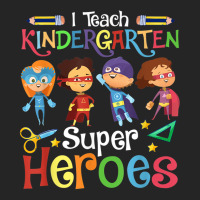 I Teach Kindergarten Superheroes Wellcome Back To School Unisex Hoodie | Artistshot