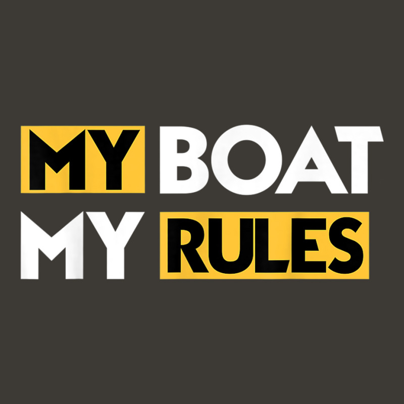 My Boat My Rules Sailboat Sail Boating Captain Sailing Yacht Bucket Hat | Artistshot