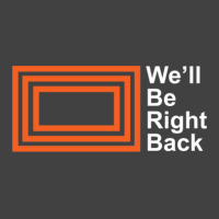 The Eric Andre Show - We'll Be Right Back Shirt Vintage T-shirt | Artistshot