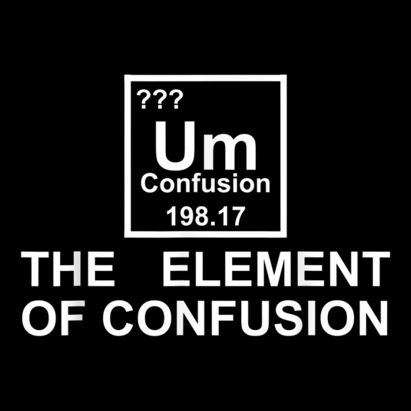 Um The Element Of Confusion Funny Chemistry Adjustable Cap By