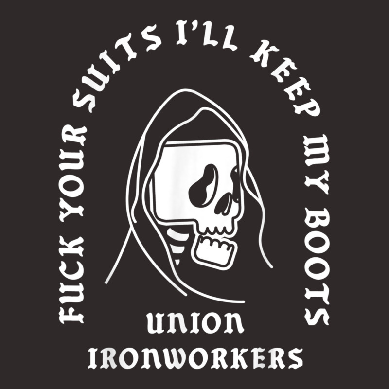 Union Ironworkers Reaper Skull Fuck Your Suits Racerback Tank by DarionMurray | Artistshot