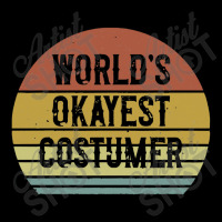 Costumer   World's Okayest Costumer V-neck Tee | Artistshot