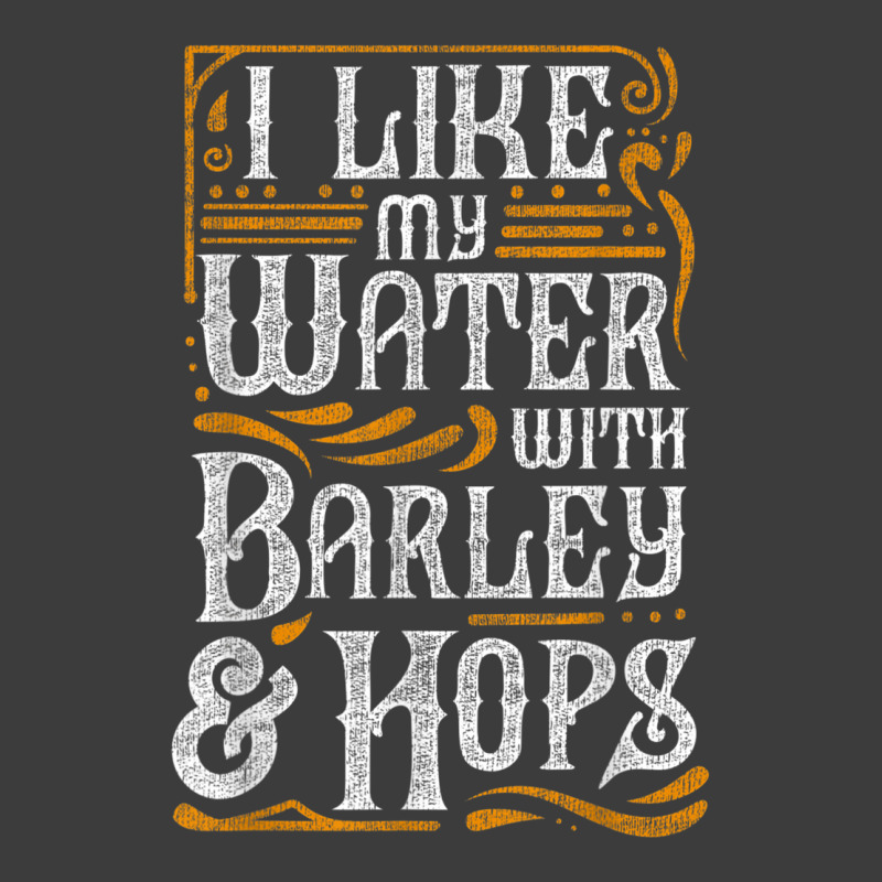 I Like My Water With Barley And Hops L Craft Beer Brewing Men's Polo Shirt | Artistshot