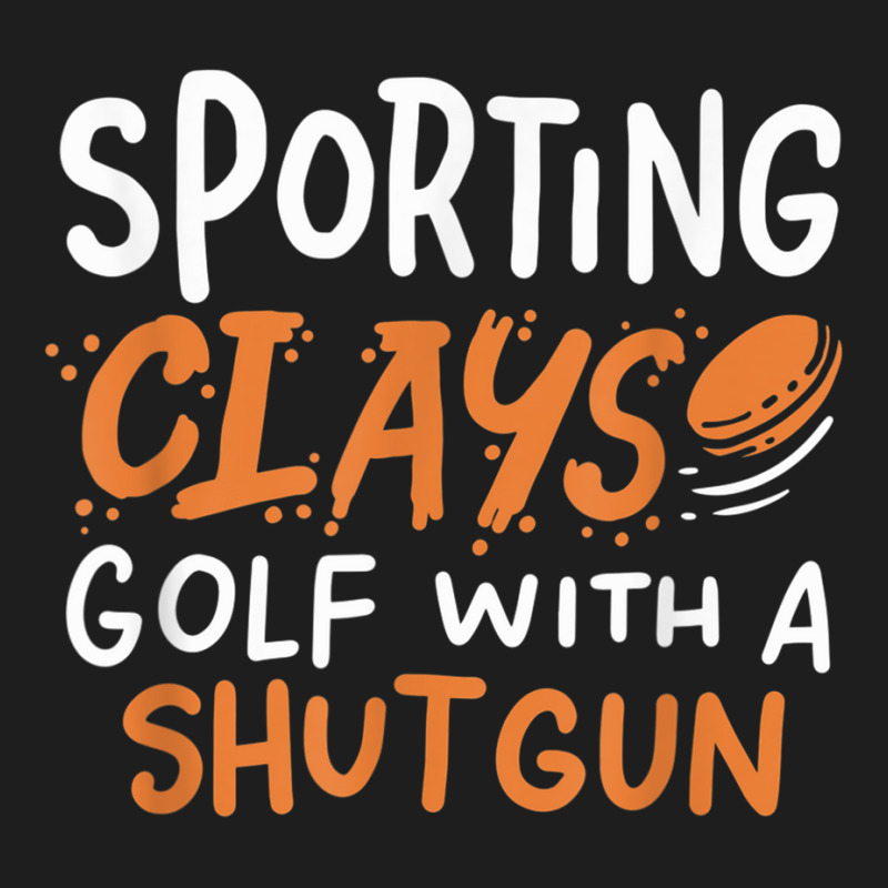 Sporting Clays Golf With A Shotgun For Clay Shooting Classic T-shirt | Artistshot