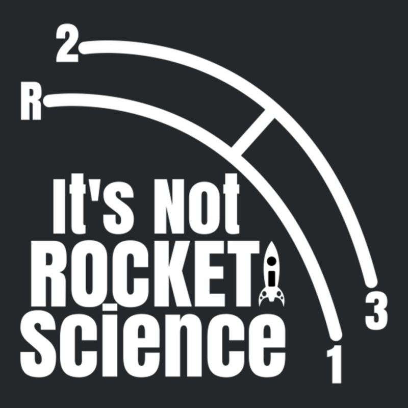 Funny It's Not Rocket Science Car Truck Manual Column Shift Three Spee Crewneck Sweatshirt by MernaPutney | Artistshot