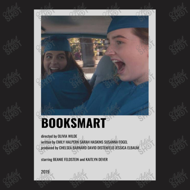 Booksmart Movie T-Shirt by GaryDustinKnutson | Artistshot