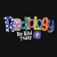 Radiology Be Rad Today Skull Funny Radiologist Gifts Scorecard Crop Tee | Artistshot