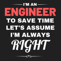 I'm An Engineer To Save Time Let's Assume I'm Always Right Ladies Polo Shirt | Artistshot