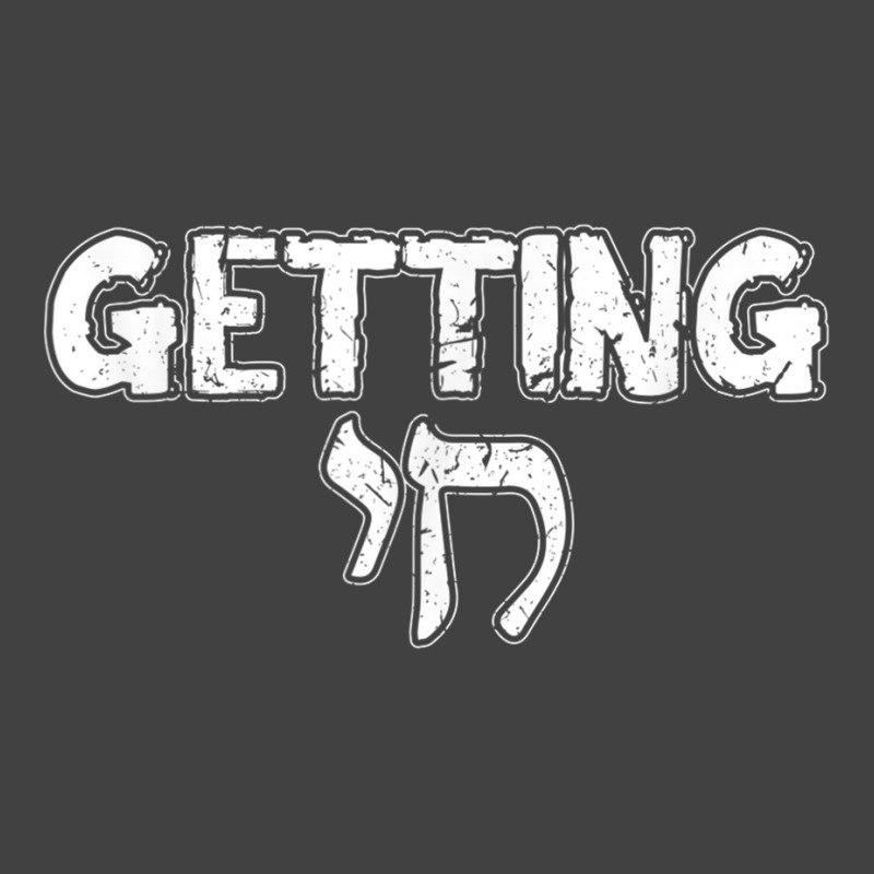 Getting Chai Jewish Jew Hanukkah Rosh Hashanah Gift Vintage T-shirt | Artistshot