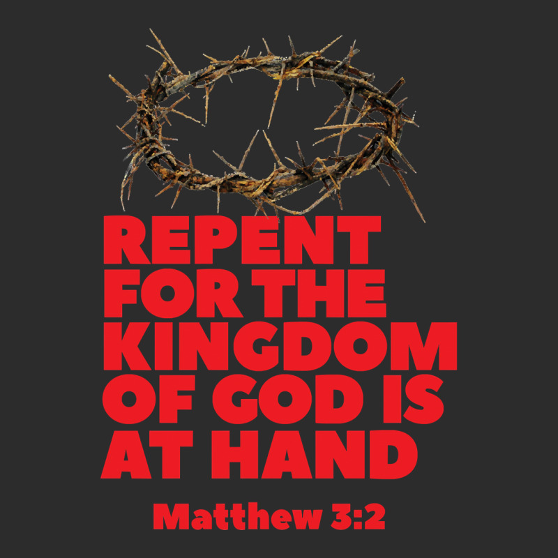 Jesus Christ Christian Repent For The Kingdom Of God Is At Hand Prayer Exclusive T-shirt | Artistshot