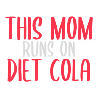 This Mom Runs On Diet Cola Soda Lover Gift Stainless Steel Water Bottle | Artistshot