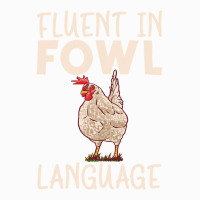 Chicken Chick Fluent In Fowl Language Hen Chicken Lover 80 Rooster Hen Coffee Mug | Artistshot