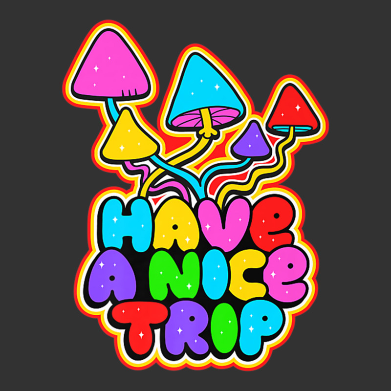 Have A Nice Trip Trippy Shroom Psychedelic Art Quote Slogan Premium T Baby Bodysuit | Artistshot