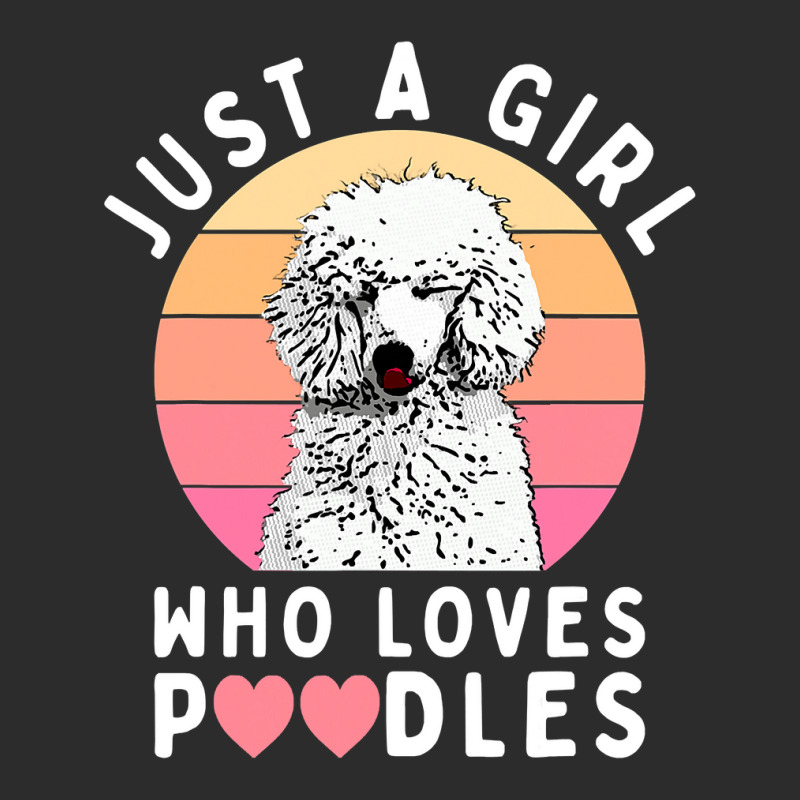Poodle Lover Dog Just A Girl Who Loves Poodles Cute Poodle 96 Poodles Exclusive T-shirt | Artistshot