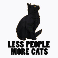 Less People More Black Cat Funny Pet Lover Men Dark Cat T-shirt | Artistshot