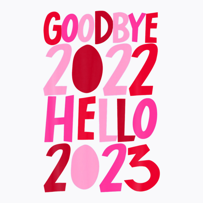 Goodbye 2022 Hello 2023 Happy New Year Pyjama Funny T-shirt | Artistshot