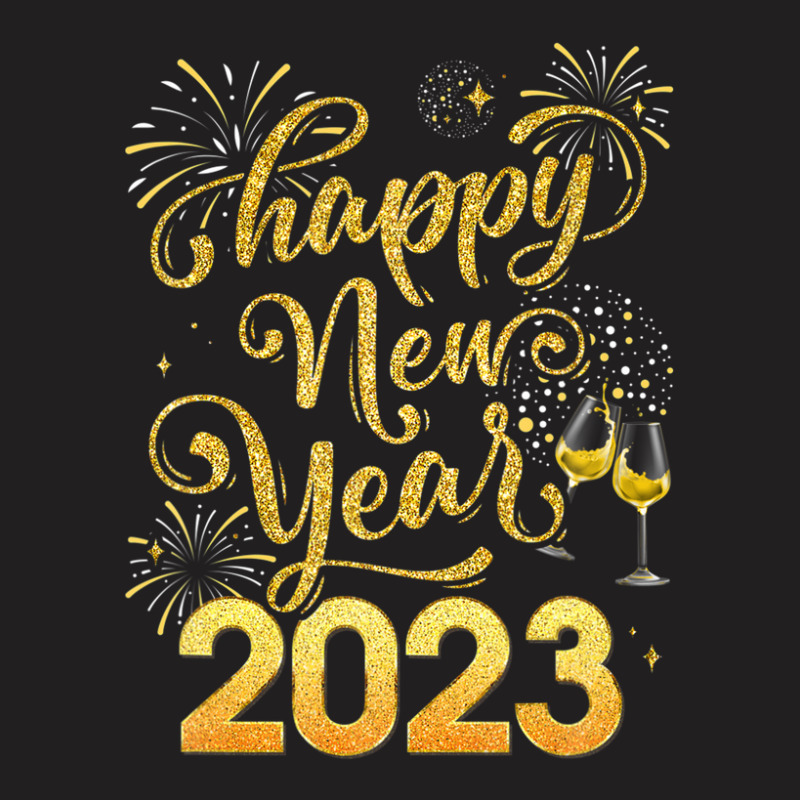 Happy New Year 2023 Party New Years Eve Holiday T-shirt | Artistshot