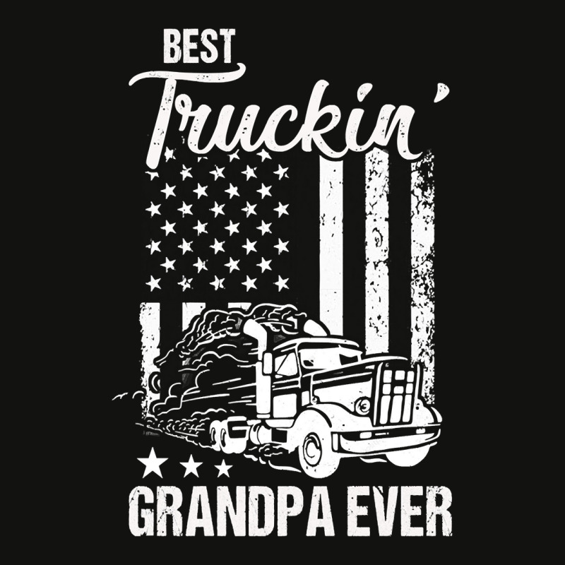 Father Grandpa Best Truckin Grandpa Ever S Day195 Family Dad Scorecard Crop Tee by hopelessoon | Artistshot