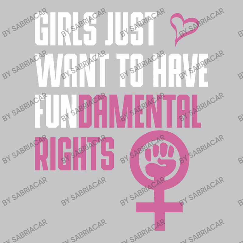 Girls Just Want To Have Fundamental Rights Baby Bodysuit | Artistshot