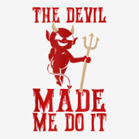 The Devil Made Me Do It Satan Trident Spear Halloween Season T Shirt Magic Mug | Artistshot