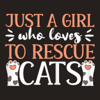 Shelter Animal Love Just A Girl Who Loves To Rescue Cats Tank Top | Artistshot