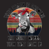 Your Crazy Is Showing You Might Want To Tuck That Back Cow Vintage Cap | Artistshot