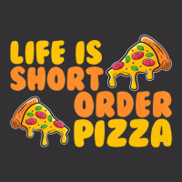 Life Is Short Order Pizza Vintage Hoodie And Short Set | Artistshot