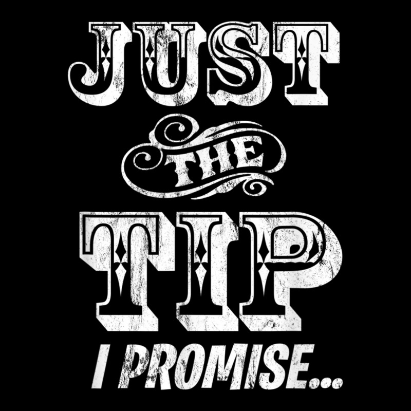 Just The Tip I Promise The Original Tattoo Artist Long Sleeve Shirts | Artistshot