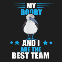 Blue Footed Booby Best Team Blue Footed Booby Lover Seabird T Shirt Classic T-shirt | Artistshot