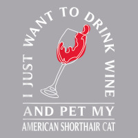 Drink Wine And Pet My American Shorthair Cat Funny T Shirt Youth 3/4 Sleeve | Artistshot