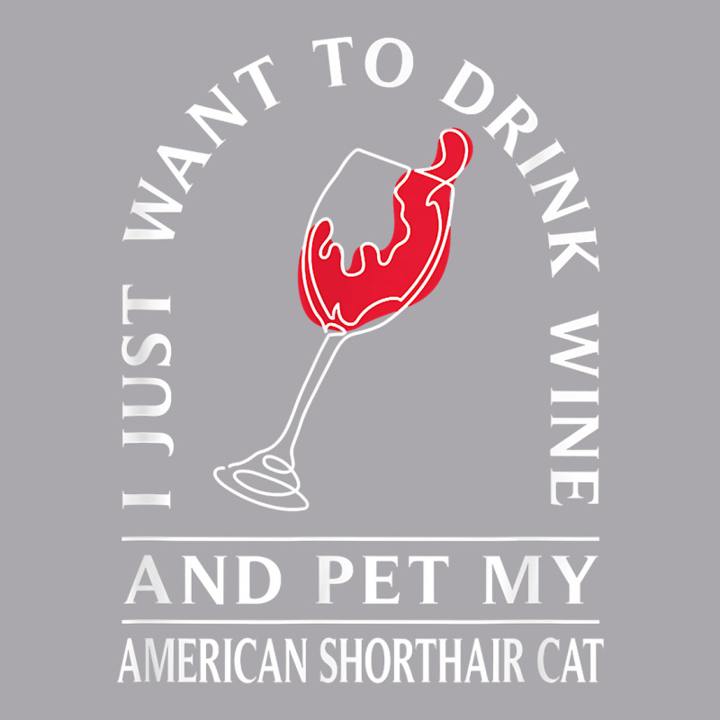 Drink Wine And Pet My American Shorthair Cat Funny T Shirt Youth 3/4 Sleeve by tzecluco | Artistshot