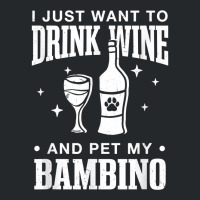 Drink Wine And Pet My Bambino Cat Dog Breed Funny Puppy T Shirt Crewneck Sweatshirt | Artistshot