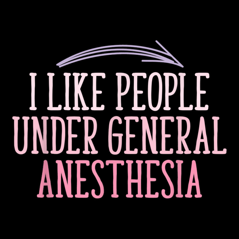 I Like People Under General Anesthesia Anesthesiology Funny T Shirt Adjustable Cap | Artistshot