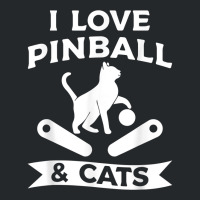 I Love Pinball & Cats Arcade Game Machines T Shirt Crewneck Sweatshirt | Artistshot