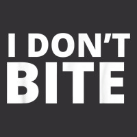 I Don’t Bite T Shirt Vintage Short | Artistshot