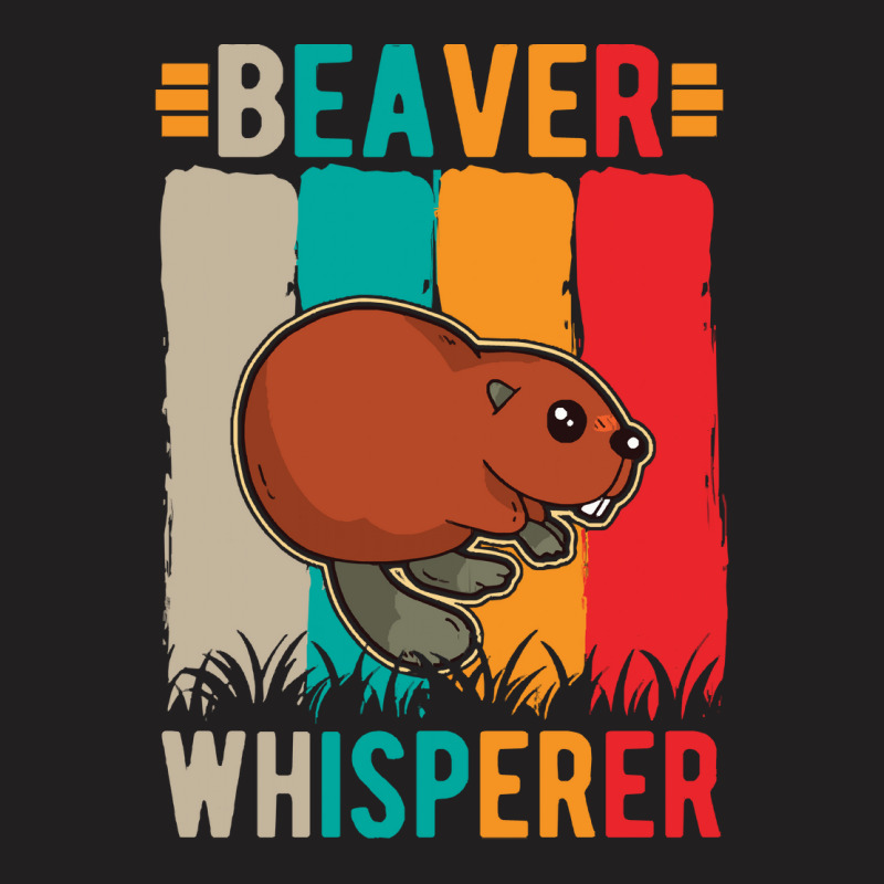 Beaver T  Shirt Beaver Whisperer T  Shirt (1) T-Shirt by pumpkinslanguid | Artistshot