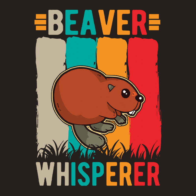 Beaver T  Shirt Beaver Whisperer T  Shirt (1) Tank Top by pumpkinslanguid | Artistshot