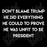 Don't Blame Trump Baby Tee | Artistshot