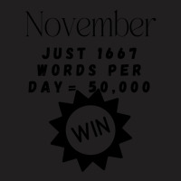 November Write Your Novel Design For Authors T-shirt | Artistshot