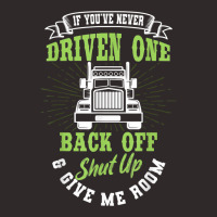 Truck Driver Trucker Truckie Vehicle Lgv Driving Teamster Racerback Tank | Artistshot