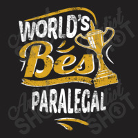 World's Best Paralegal T-shirt | Artistshot