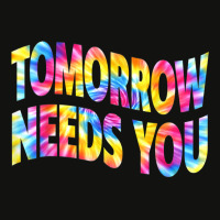 Tomorrow Needs You Mentaly Healthy Matters Awareness Support T Shirt Scorecard Crop Tee | Artistshot