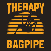 Bagpipe T  Shirt Bagpipe Therapy Bagpiper T  Shirt Tank Top | Artistshot