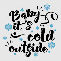 Baby Its Cold Outside T  Shirtbaby Its Cold Outside T  Shirt Unisex Jogger | Artistshot