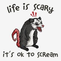 Life Is Scary It's Ok To Scream Funny Possum Screaming Meme T Shirt Adjustable Cap | Artistshot