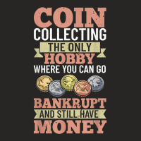 Numismatist Coin Collector Numismatic Coins Numismatologist T Shirt Ladies Fitted T-shirt | Artistshot