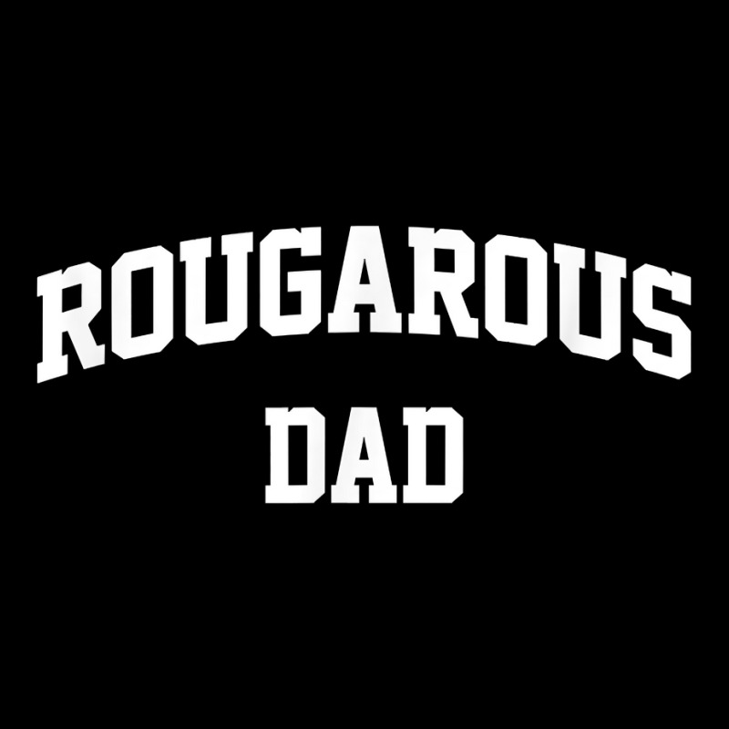 Rougarous Dad Athletic Arch College University Alumni T Shirt Adjustable Cap by rowenapas5d | Artistshot