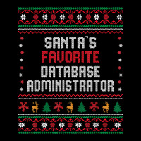 Santas Favorite Database Administrator   Christmas Funny T Shirt Adjustable Cap | Artistshot