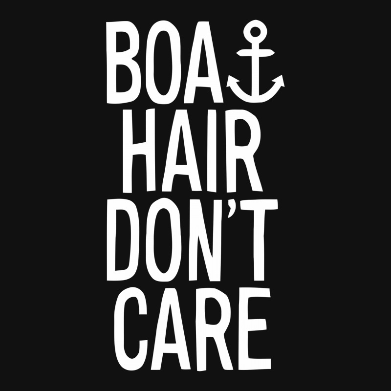 Boat Hair Don't Care Funny Shield Patch | Artistshot